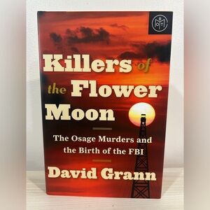 Killers of the Flower Moon by David Grann